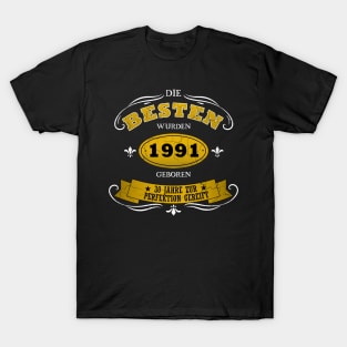 Geburtstag 1991 30 Jahre alt T-Shirt